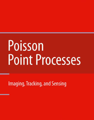 خرید و دانلود نسخه کامل کتاب Poisson Point Processes: Imaging, Tracking, and Sensing