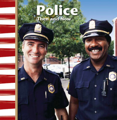 خرید و دانلود نسخه کامل کتاب Police Officers Then and Now: My Community Then and Now (Primary Source Readers)