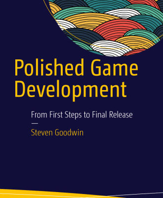 خرید و دانلود نسخه کامل کتاب Polished Game Development: From First Steps to Final Release