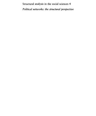 خرید و دانلود نسخه کامل کتاب Political Networks: The Structural Perspective (Structural Analysis in the Social Sciences)