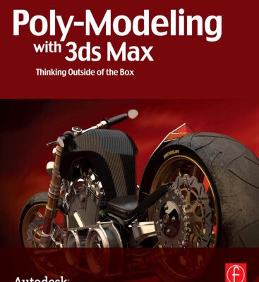 خرید و دانلود نسخه کامل کتاب Poly-Modeling with 3ds Max: Thinking Outside of the Box