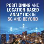 خرید و دانلود نسخه کامل کتاب Positioning and Location-Based Analytics in 5G and Beyond