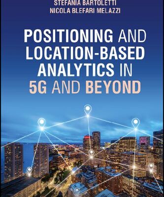 خرید و دانلود نسخه کامل کتاب Positioning and Location-Based Analytics in 5G and Beyond