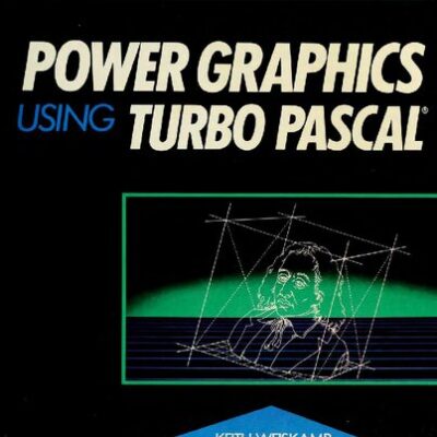 خرید و دانلود نسخه کامل کتاب Power Graphics Using Turbo Pascal