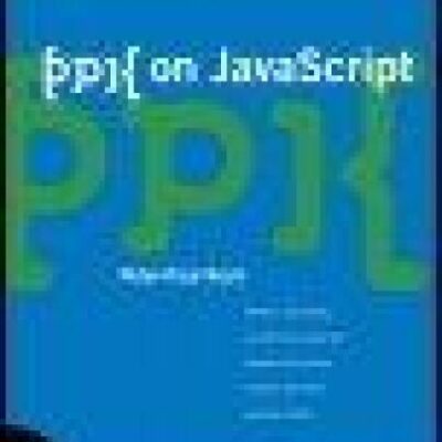 خرید و دانلود نسخه کامل کتاب ppk on JavaScript: Modern, Accessible, Unobtrusive JavaScript Explained by Means of Eight Real-World Example Scripts