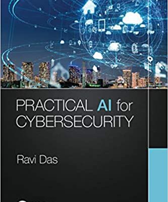 خرید و دانلود نسخه کامل کتاب Practical AI for Cybersecurity