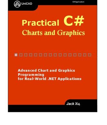 خرید و دانلود نسخه کامل کتاب Practical C# Charts and Graphics: Advanced Chart and Graphics Programming for Real-World .NET Applications