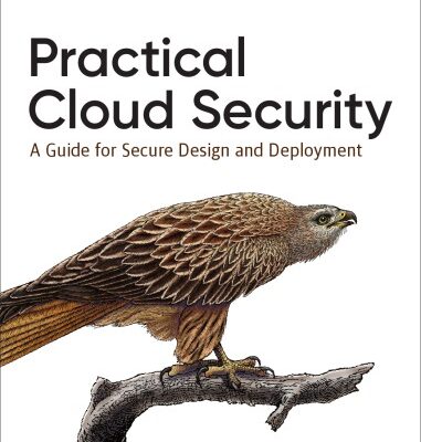 خرید و دانلود نسخه کامل کتاب Practical Cloud Security: A Guide for Secure Design and Deployment