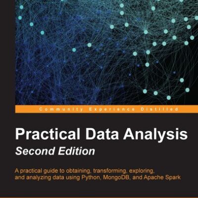 خرید و دانلود نسخه کامل کتاب Practical Data Analysis (Python, MongoDB, Apache Spark)