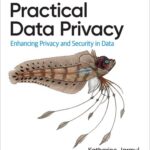 خرید و دانلود نسخه کامل کتاب Practical Data Privacy (Final Release)