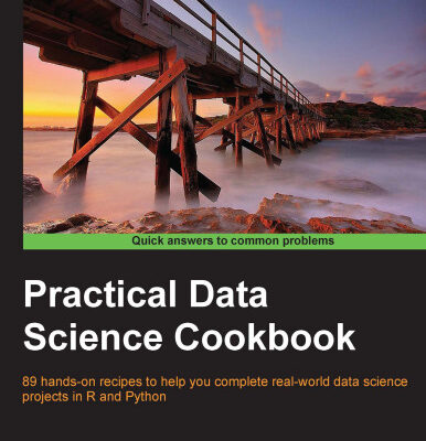 خرید و دانلود نسخه کامل کتاب Practical Data Science Cookbook
