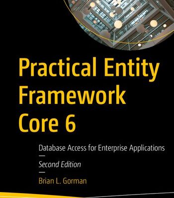 خرید و دانلود نسخه کامل کتاب Practical Entity Framework Core 6: Database Access for Enterprise Applications