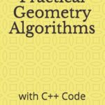 خرید و دانلود نسخه کامل کتاب Practical Geometry Algorithms: With C++ Code
