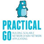 خرید و دانلود نسخه کامل کتاب Practical Go: Building Scalable Network and Non-Network Applications