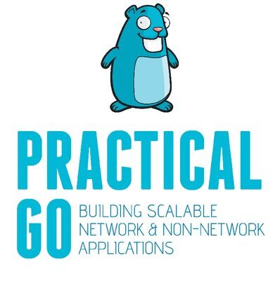 خرید و دانلود نسخه کامل کتاب Practical Go: Building Scalable Network and Non-Network Applications