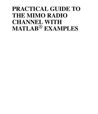 خرید و دانلود نسخه کامل کتاب Practical Guide to the MIMO Radio Channel with MATLAB® Examples