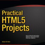 خرید و دانلود نسخه کامل کتاب Practical HTML5 Projects