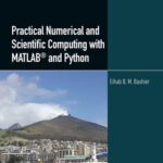 خرید و دانلود نسخه کامل کتاب Practical Numerical and Scientific Computing with MATLAB® and Python