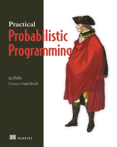 خرید و دانلود نسخه کامل کتاب Practical Probabilistic Programming_686561c06f80a.jpeg خرید و دانلود نسخه کامل کتاب Practical Probabilistic Programming