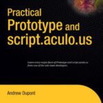 خرید و دانلود نسخه کامل کتاب Practical Prototype and script.aculo.us