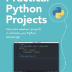 خرید و دانلود نسخه کامل کتاب Practical Python Projects