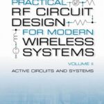خرید و دانلود نسخه کامل کتاب Practical RF Circuit Design for Modern Wireless Systems Vol. 2: Active Circuits and Systems