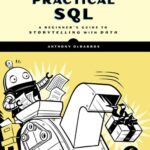 خرید و دانلود نسخه کامل کتاب Practical SQL: A Beginner’s Guide to Storytelling with Data
