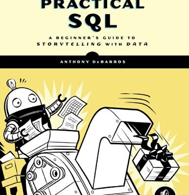 خرید و دانلود نسخه کامل کتاب Practical SQL: A Beginner’s Guide to Storytelling with Data