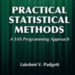 خرید و دانلود نسخه کامل کتاب Practical statistical methods : a SAS programming approach