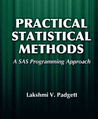 خرید و دانلود نسخه کامل کتاب Practical statistical methods : a SAS programming approach