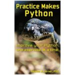خرید و دانلود نسخه کامل کتاب Practice Makes Python