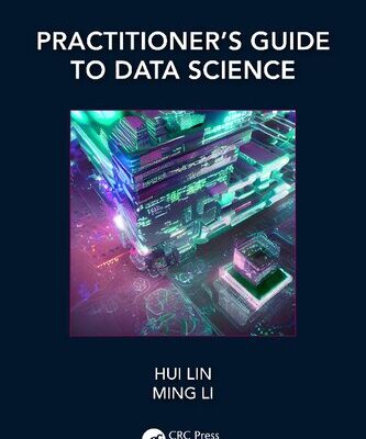 خرید و دانلود نسخه کامل کتاب Practitioner’s Guide to Data Science