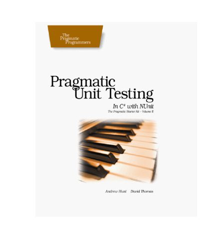 خرید و دانلود نسخه کامل کتاب Pragmatic Unit Testing in C# with NUnit (Pragmatic Programmers)_6877a1944769a.jpeg خرید و دانلود نسخه کامل کتاب Pragmatic Unit Testing in C# with NUnit (Pragmatic Programmers)