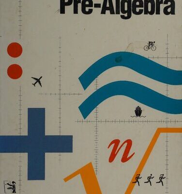 خرید و دانلود نسخه کامل کتاب Pre-Algebra: A Transition to Algebra