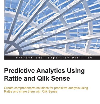 خرید و دانلود نسخه کامل کتاب Predictive Analytics Using Rattle and Qlik Sense