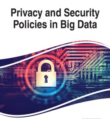 خرید و دانلود نسخه کامل کتاب Privacy and Security Policies in Big Data