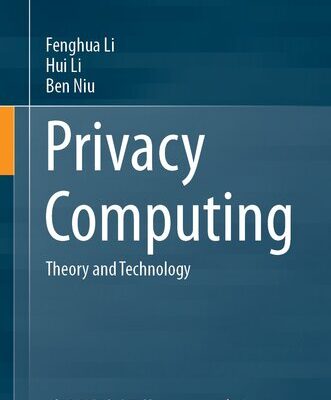 خرید و دانلود نسخه کامل کتاب Privacy Computing : Theory and Technology