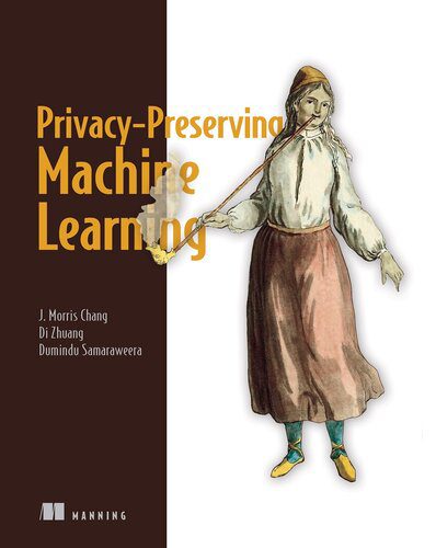 خرید و دانلود نسخه کامل کتاب Privacy-Preserving Machine Learning True/Retail_686685ffc9413.jpeg خرید و دانلود نسخه کامل کتاب Privacy-Preserving Machine Learning True/Retail