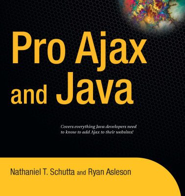 خرید و دانلود نسخه کامل کتاب Pro Ajax and Java (Pro)