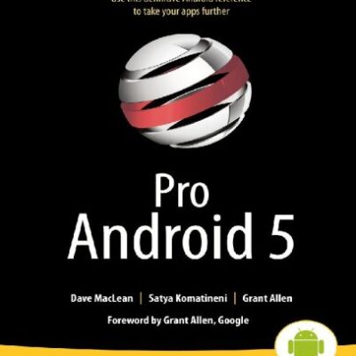 خرید و دانلود نسخه کامل کتاب Pro Android 5