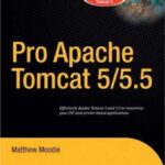 خرید و دانلود نسخه کامل کتاب Pro Apache Tomcat 5 5.5 (or Pro Jakarta Tomcat 5)