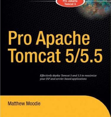 خرید و دانلود نسخه کامل کتاب Pro Apache Tomcat 5 5.5 (or Pro Jakarta Tomcat 5)
