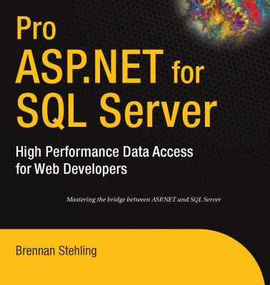 خرید و دانلود نسخه کامل کتاب Pro ASP.NET for SQL Server: High Performance Data Access for Web Developers