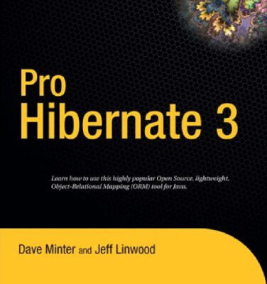 خرید و دانلود نسخه کامل کتاب Pro Hibernate 3 (Expert’s Voice)