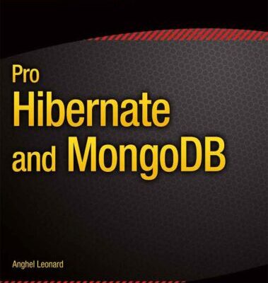 خرید و دانلود نسخه کامل کتاب Pro Hibernate and MongoDB