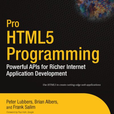خرید و دانلود نسخه کامل کتاب Pro HTML5 Programming: Powerful APIs for Richer Internet Application Development