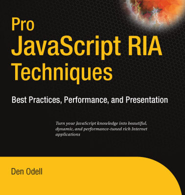 خرید و دانلود نسخه کامل کتاب Pro Javascript RIA Techniques Best Practices Performance And Presentation