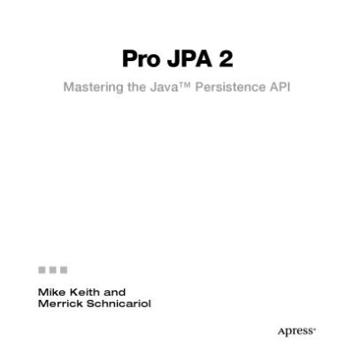 خرید و دانلود نسخه کامل کتاب Pro JPA 2: Mastering the Java™ Persistence API