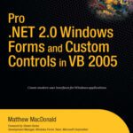 خرید و دانلود نسخه کامل کتاب Pro .NET 2.0 Windows forms and custom controls in VB 2005