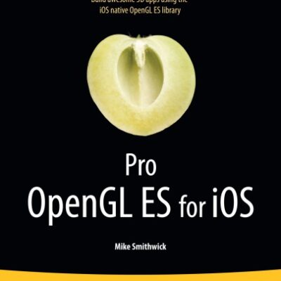 خرید و دانلود نسخه کامل کتاب Pro OpenGL ES for iOS